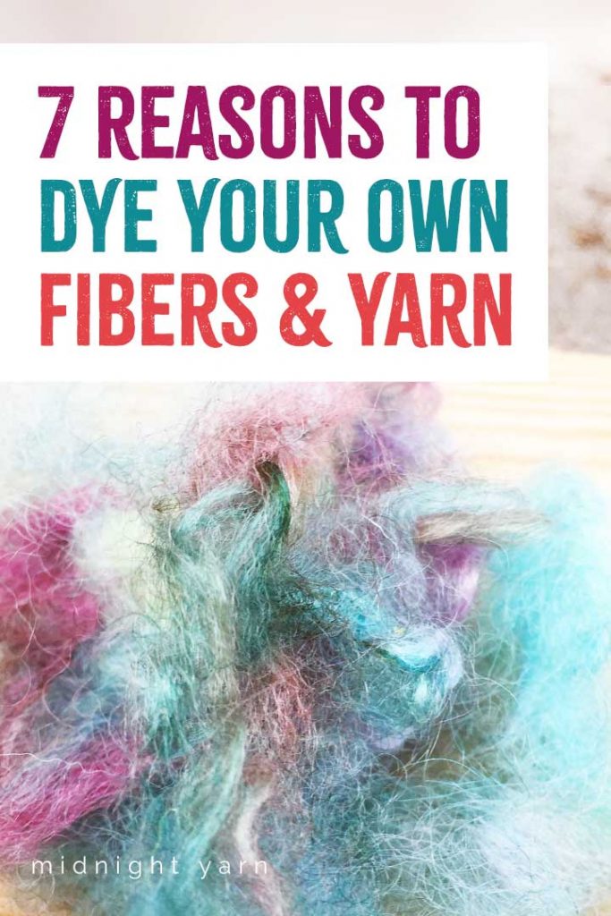7 Reasons to Dye Your Own Fibers, Yarn & Fabrics 6 yarn dyeing benefits and advantages